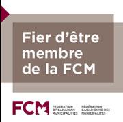 Fier d'être membre de la FCM